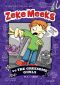 [Zeke Meeks 04] • Zeke Meeks vs the Gruesome Girls